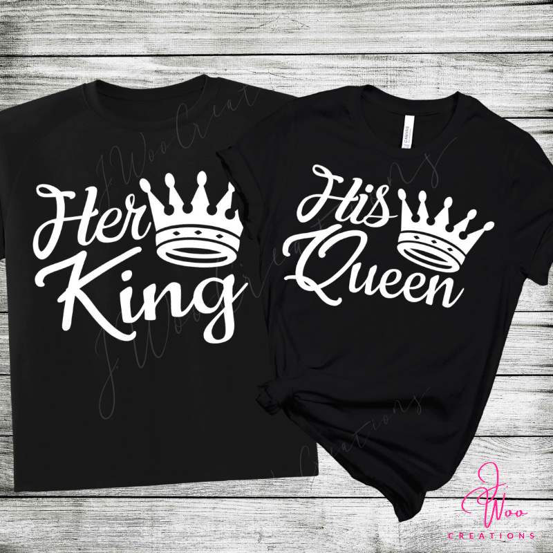 His Queen / Her King Couples Tee