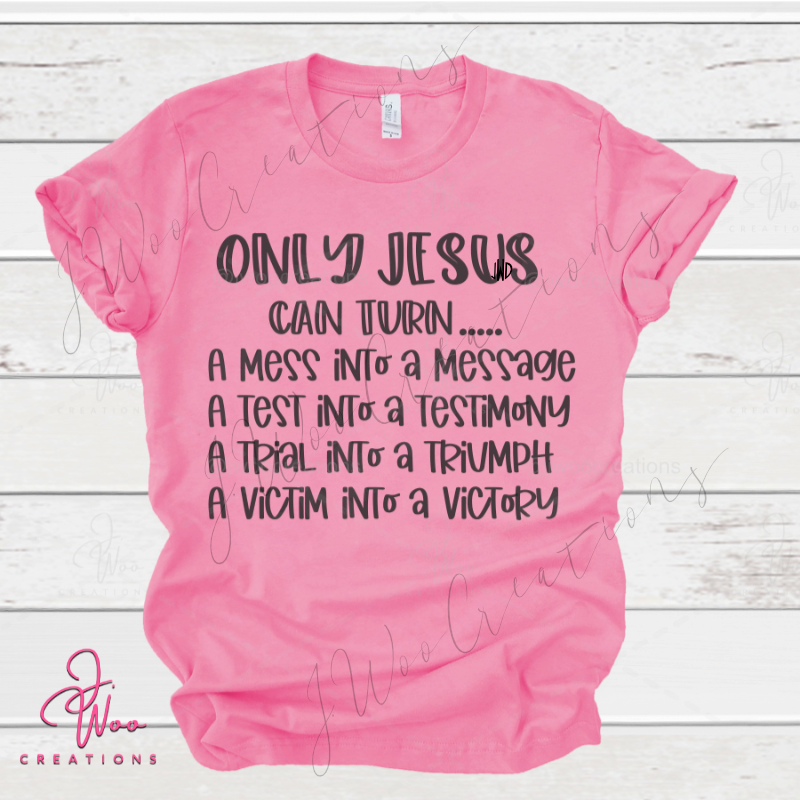 Only Jesus Tee