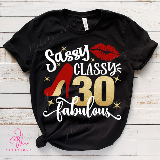 Sassy Classy Fab Birthday Tee