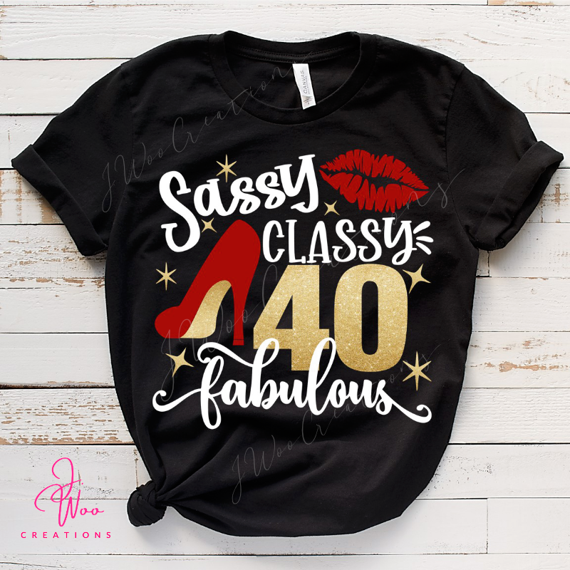 Sassy Classy Fab Birthday Tee