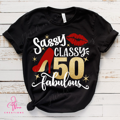 Sassy Classy Fab Birthday Tee