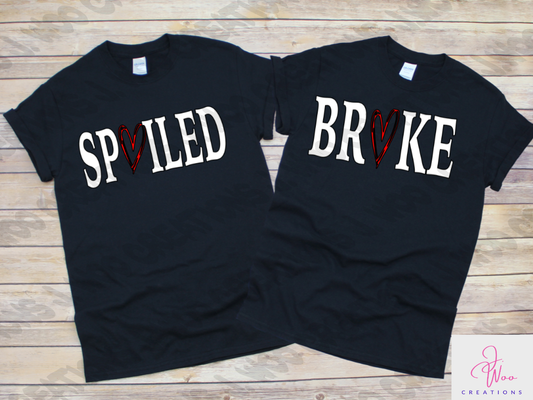 Spoiled and Broke Couples Tees