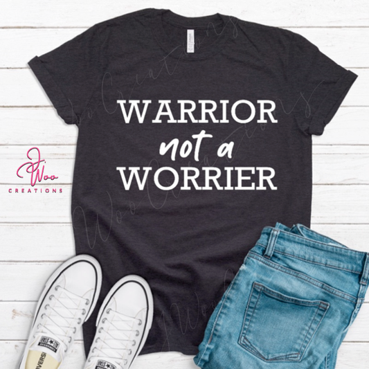 Warrior Nor Worrier Tee